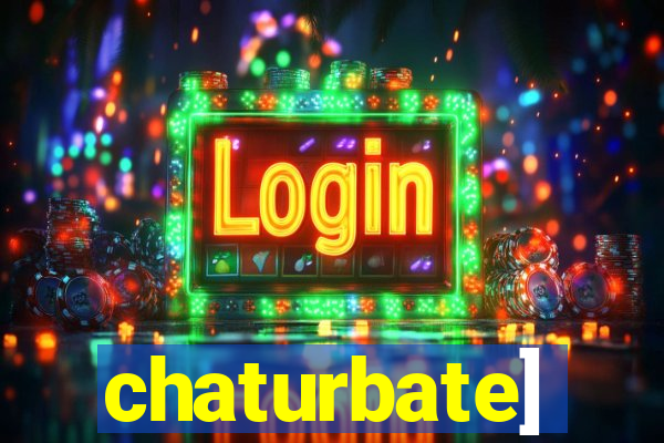 chaturbate]